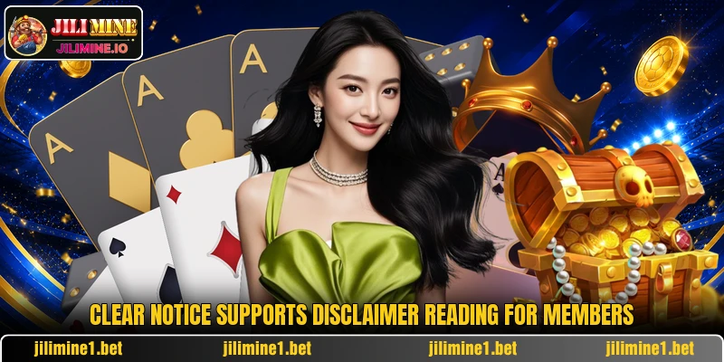 Clear notice supports disclaimer reading for members