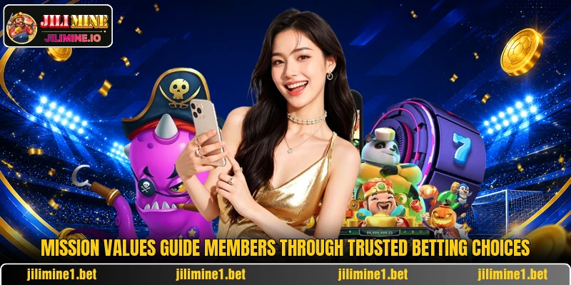 Mission values guide members through trusted betting choices