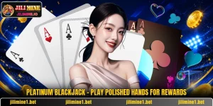 Platinum Blackjack - Play Polished Hands For Rewards