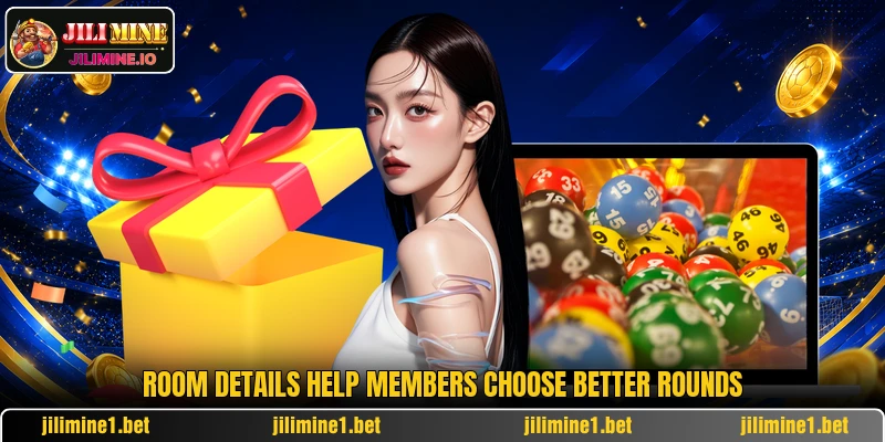 Room details help members choose better rounds